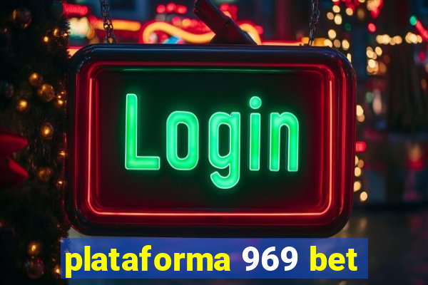 plataforma 969 bet